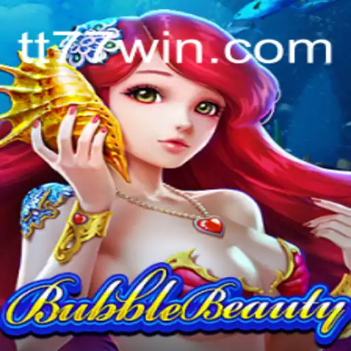 Descubra BubbleBeauty: O Fascinante Mundo de TT77.GAMES